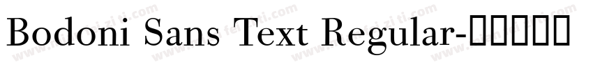 Bodoni Sans Text Regular字体转换